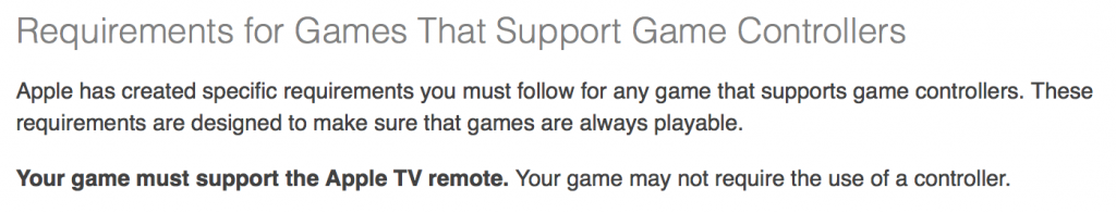 “你的游戏必须支持Apple TV遥控器”。加粗